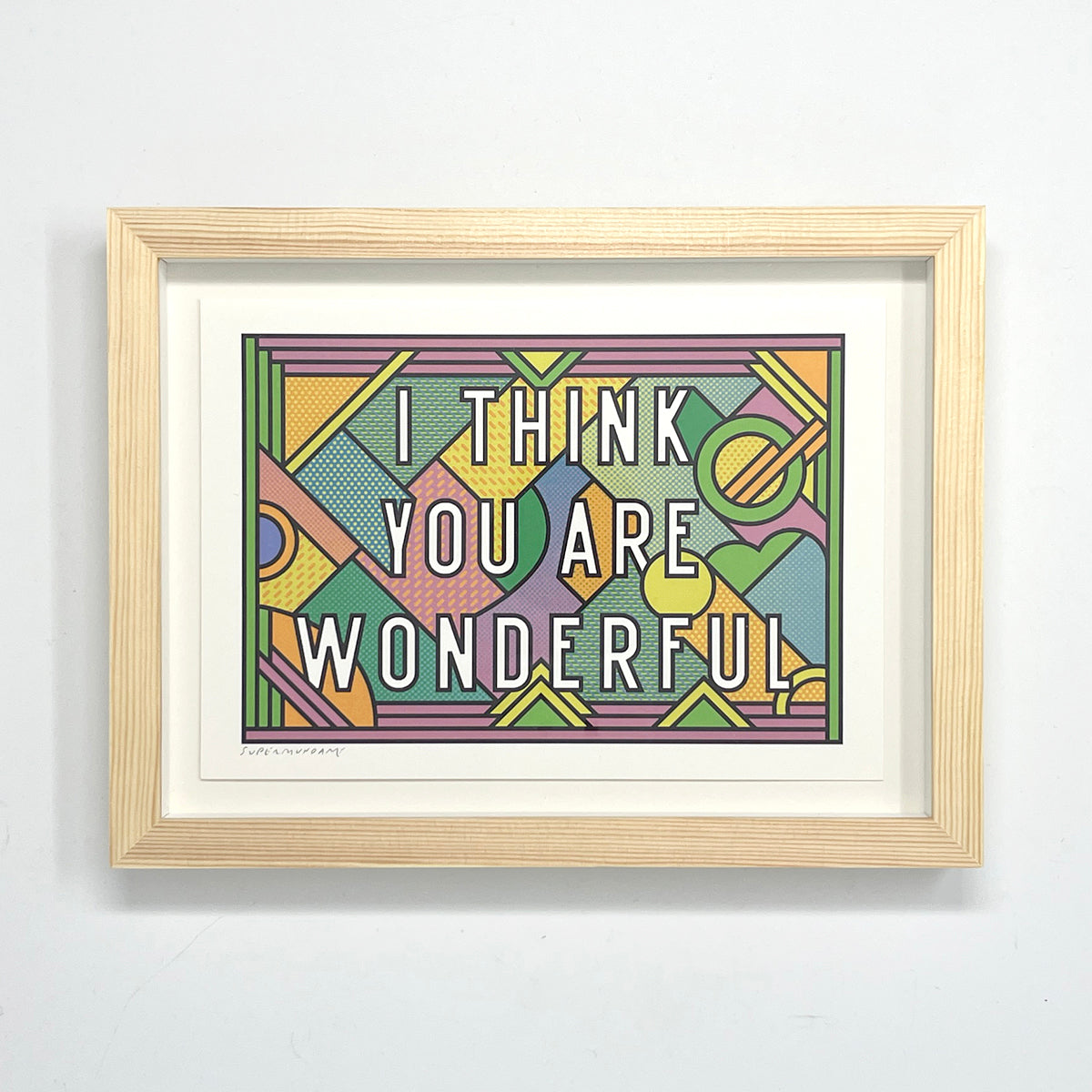I Think You Are Wonderful