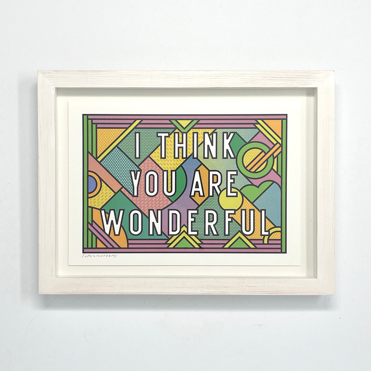 I Think You Are Wonderful