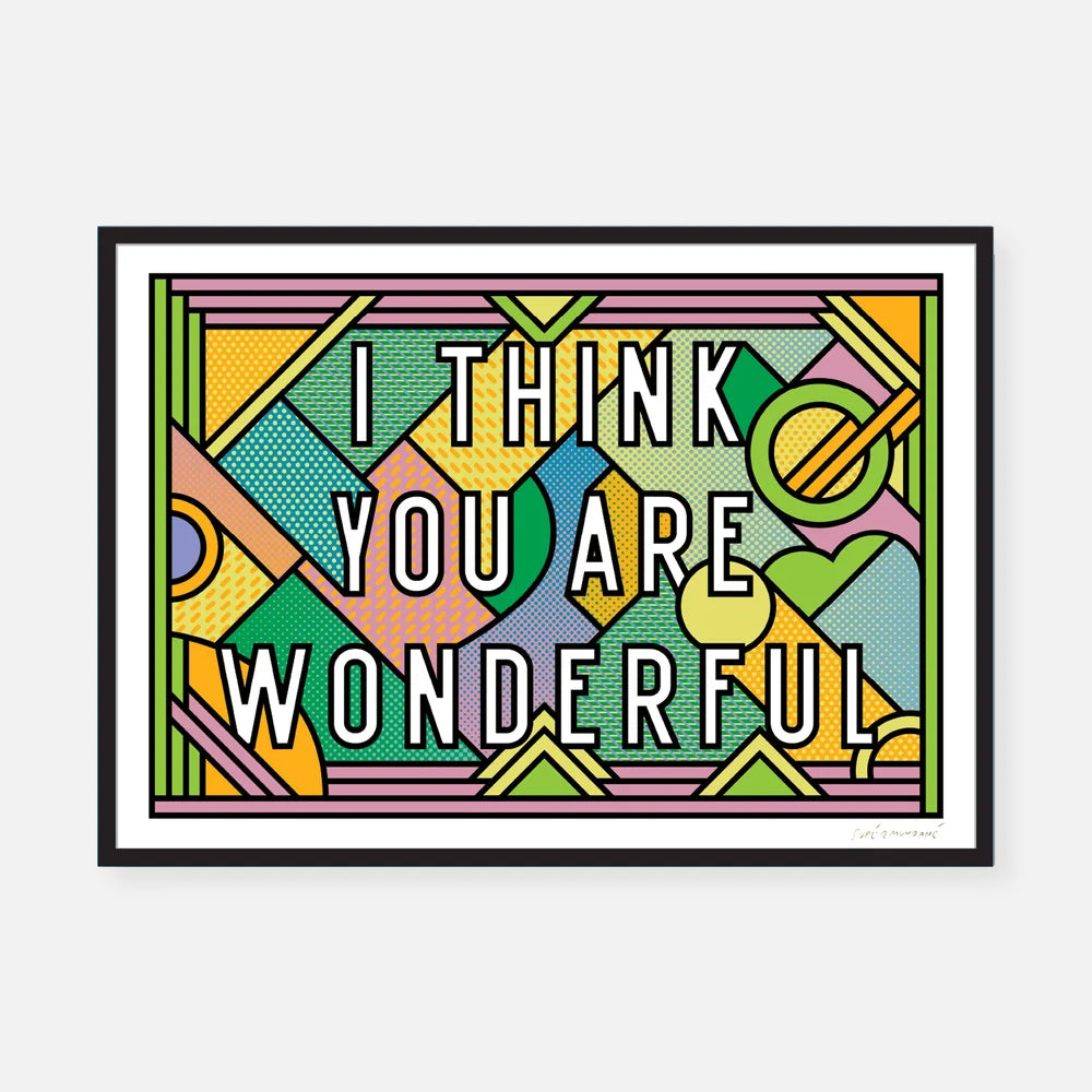 I Think You Are Wonderful